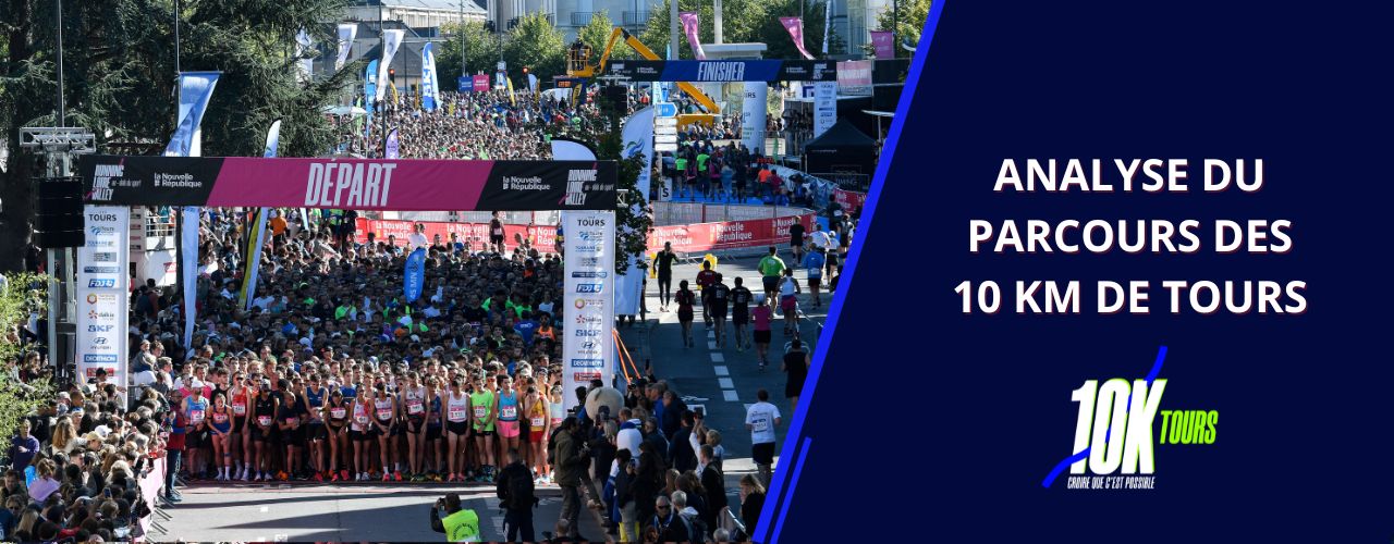 ANALYSE DU PARCOURS DES 10 KM DE TOURS !