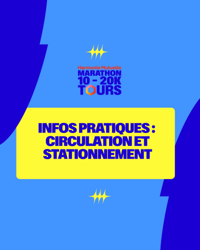 marathon tours circulation stationnement